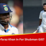 India vs England 2nd Test Playing 11: Why Sarfaraz Khan Must Play In Visakhapatnam In Place Of Shubman Gill