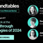 Roundtables: An Inside Look at the 10 Breakthrough Technologies 2024